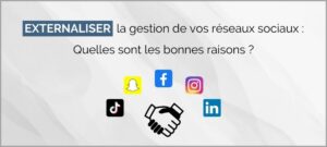 Lire la suite à propos de l’article Externaliser la gestion des réseaux sociaux : une stratégie gagnante pour votre entreprise.