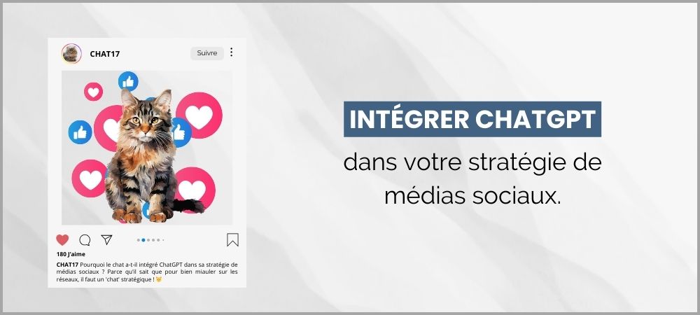 You are currently viewing Comment intégrer ChatGPT dans votre stratégie de médias sociaux.