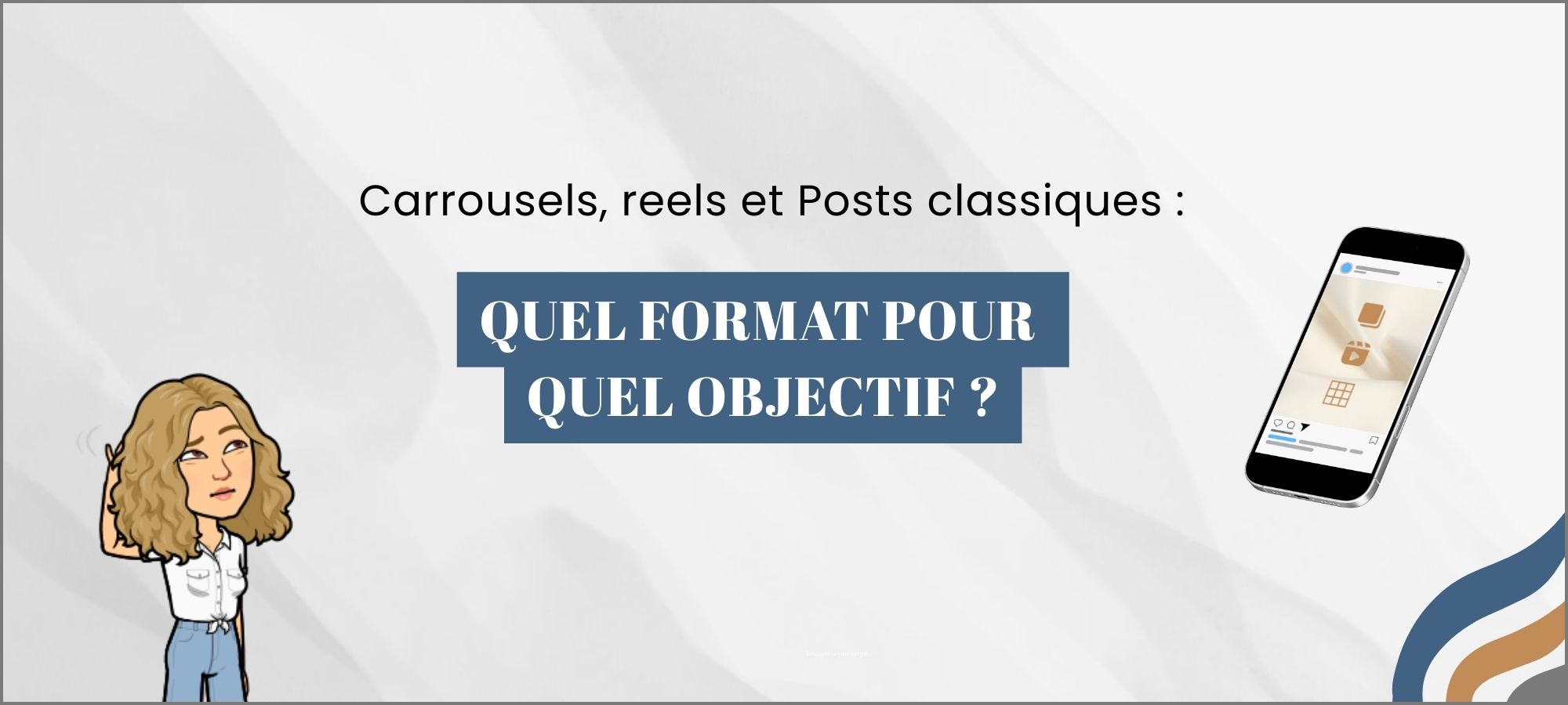 You are currently viewing Carrousels, Reels et Posts classiques : quel format pour quel objectif ?